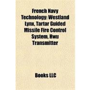French Navy Technology : Westland Lynx, Tartar Guided Missile Fire Control System, Hwu Transmitter