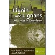 Lignin and Lignans: Advances in Chemistry