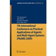 7th International Conference on Practical Applications of Agents and Multi-agent Systems, Paams 2009