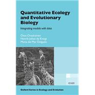 Quantitative Ecology and Evolutionary Biology Integrating models with data