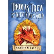 Thomas Trew and the Klint-Kings Gold