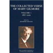 The Collected Verse of Mary Gilmore 1887-1929