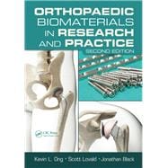 Orthopaedic Biomaterials in Research and Practice, Second Edition