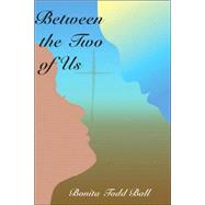 Between the Two of Us
