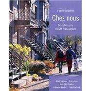 Chez nous: Branché sur le monde francophone, Third Canadian Edition Plus MyFrenchLab with Pearson eText -- Access Card Package (3rd Edition) [Hardcover]