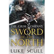 Sword of the North The Grim Company