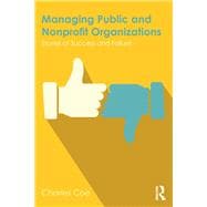 Managing Public and Nonprofit Organizations: Stories of Success and Failure