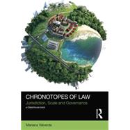 Chronotopes of Law: Jurisdiction, Scale and Governance