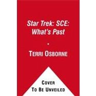 Star Trek: SCE: What's Past