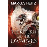 The Return of the Dwarves Book 1 book cover, ISBN 9781529424867
