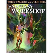 Fantasy Workshop: A Practical Guide