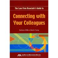 The Law Firm Associate's Guide to Connecting With Your Colleagues