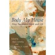 Body My House