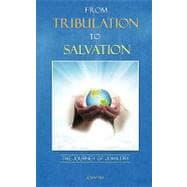 From Tribulation to Salvation