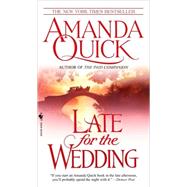 Late for the Wedding