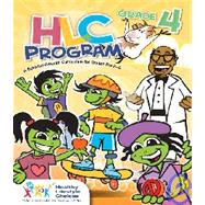HLC Program: Grade 4: A Behavioral-Health Curriculum for Grades Pre-K through 6