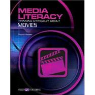 Media Literacy: Thinking Critically About Movies
