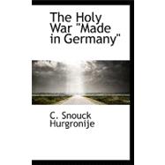 The Holy War Made in Germany