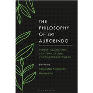 The Philosophy of Sri Aurobindo