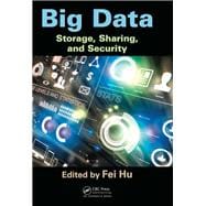 Big Data: Storage, Sharing, and Security