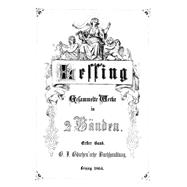 G. E. Lessings Gesammelte Werke
