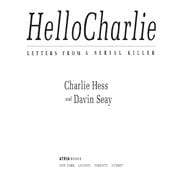 Hello Charlie Letters from a Serial Killer