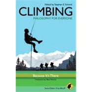 Climbing - Philosophy for Everyone Because It's There