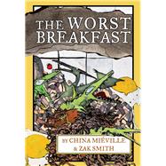 The Worst Breakfast