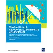 Asia Small and Medium-Sized Enterprise Monitor 2021 Volume IV