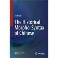 The Historical Morpho-Syntax of Chinese