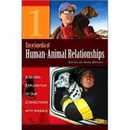 Encyclopedia of Human-Animal Relationships (4-Volume Set)