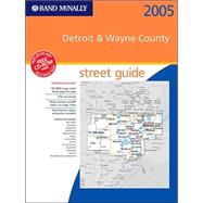 Rand McNally 2005 Detroit & Wayne County