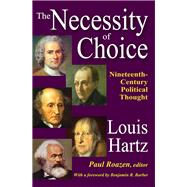 The Necessity of Choice: Nineteenth Century Political Thought