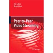 Peer-to-Peer Video Streaming
