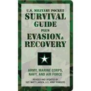 U.S. Military Pocket Survival Guide Plus Evasion & Recovery