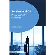 Tourism and Oil Preparing for the Challenge