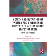 Health and Nutrition of Women and Children in Empowered Action Group States of India