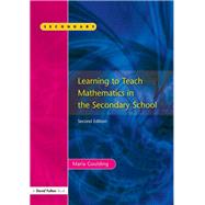 Learning to Teach Mathematics, Second Edition