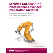 Certified SOLIDWORKS Professional Advanced Preparation Material (2022)