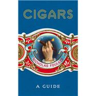 Cigars A Guide