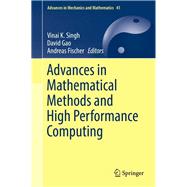 Advances in Mathematical Methods and High Performance Computing