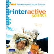Middle Grade Science 2011 Astronomy and Space: Student Edition
