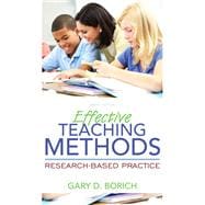 Effective Teaching Methods Research-Based Practice, Enhanced Pearson eText with Loose-Leaf Version -- Access Card Package