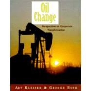 Oil Change Perspectives on Corporate Transformation