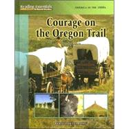 Courage On The Oregon Trail