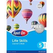 Spot On Life Skills Grade 5 Learner's Book ePDF (1-year licence)