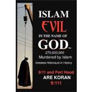 Islam: Evil in the Name of God