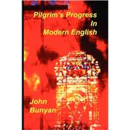 Pilgrim's Progress in Modern English