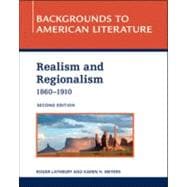 Realism and Regionalism, 1860-1910