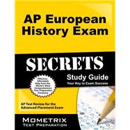 AP European History Exam Secrets Study Guide : AP Test Review for the Advanced Placement Exam